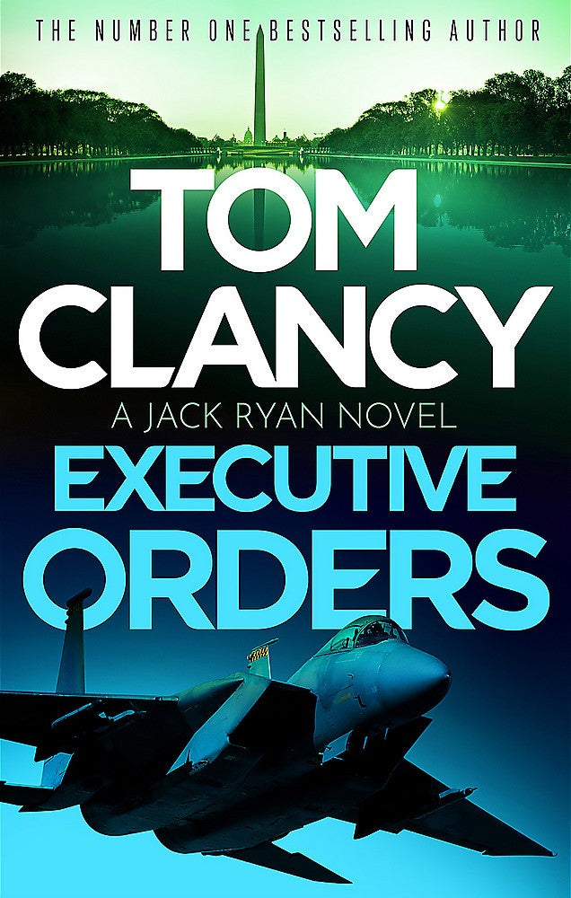 Executive Orders (Jack Ryan #7)