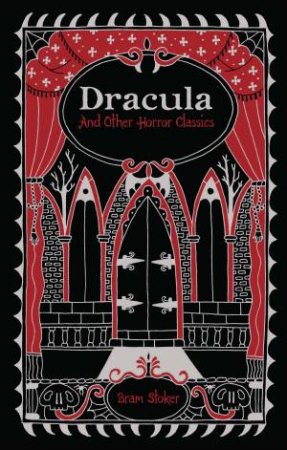 Dracula and Other Horror Classics (Barnes & Noble Collectible Classics: Omnibus Edition)