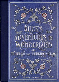 Load image into Gallery viewer, Alice's Adventures in Wonderland and Through the Looking Glass (Masterpiece Library Edition) cover image
