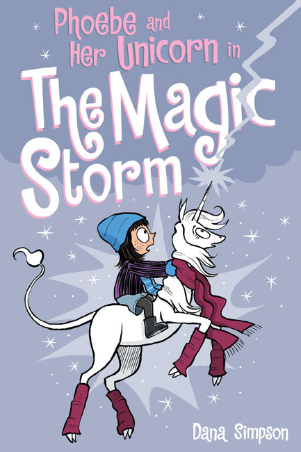 The Magic Storm (Phoebe and Her Unicorn #6)