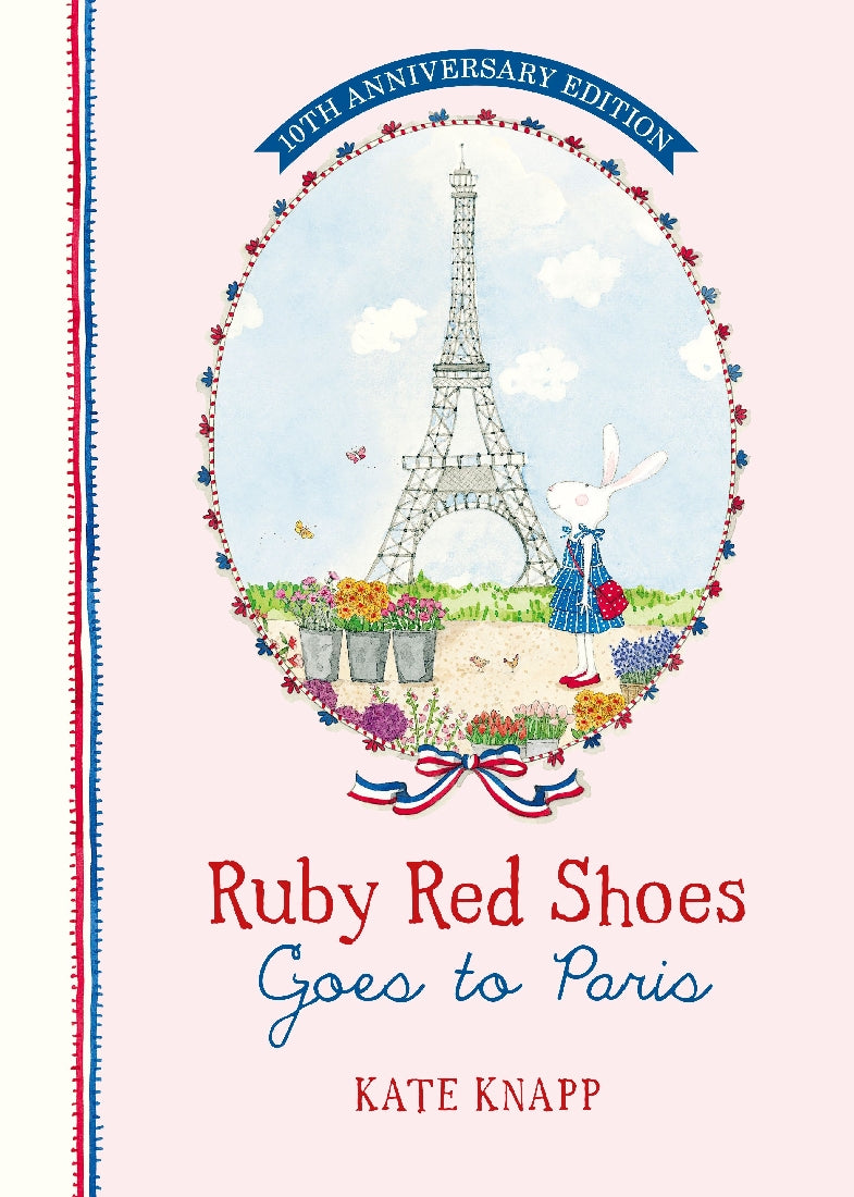 Ruby Red Shoes #02: Ruby Red Shoes Goes to Paris 10th Anniversary Edition