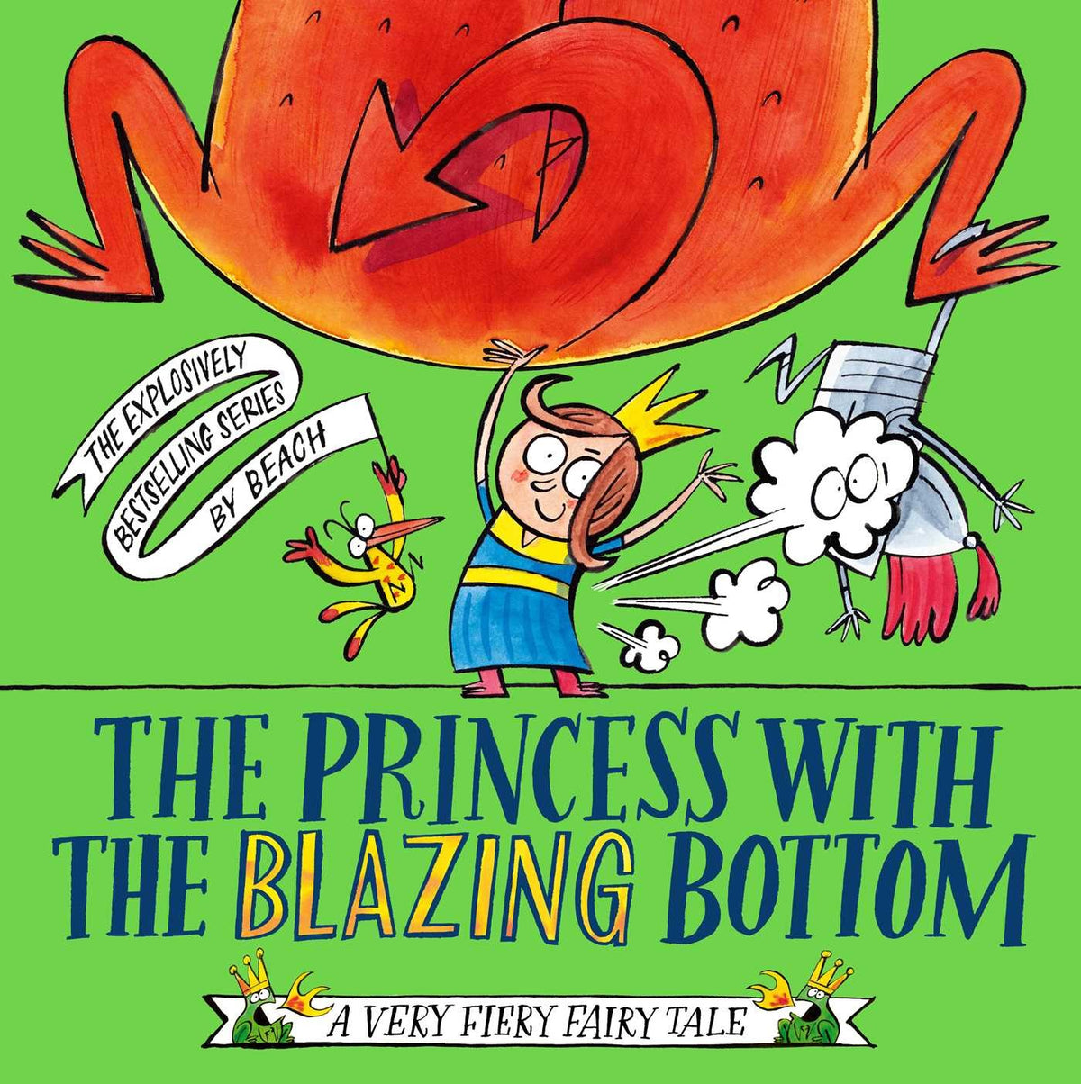 The Princess With The Blazing Bottom