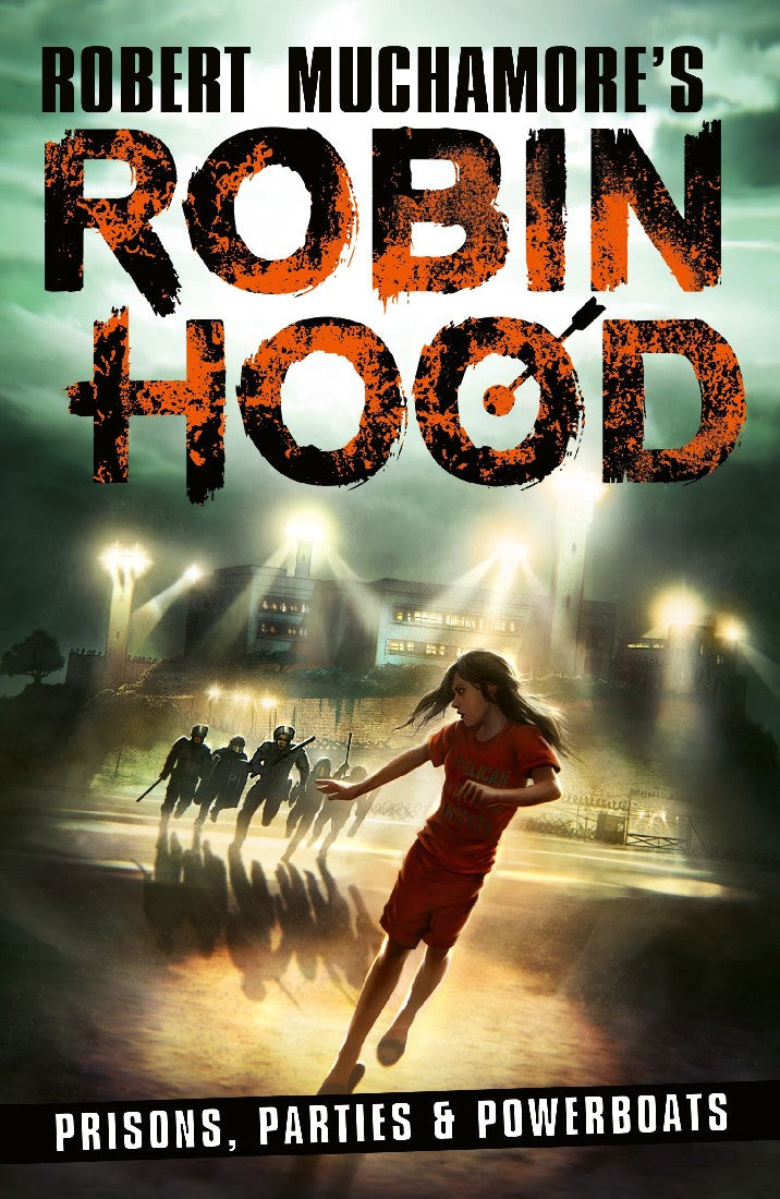 Robin Hood 7: Prisons, Parties & Powerboats