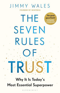Load image into Gallery viewer, The Seven Rules of Trust: Why It Is Today's Most Essential Superpower cover image
