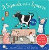 A Squash and a Squeeze: A Push, Pull and Slide Book