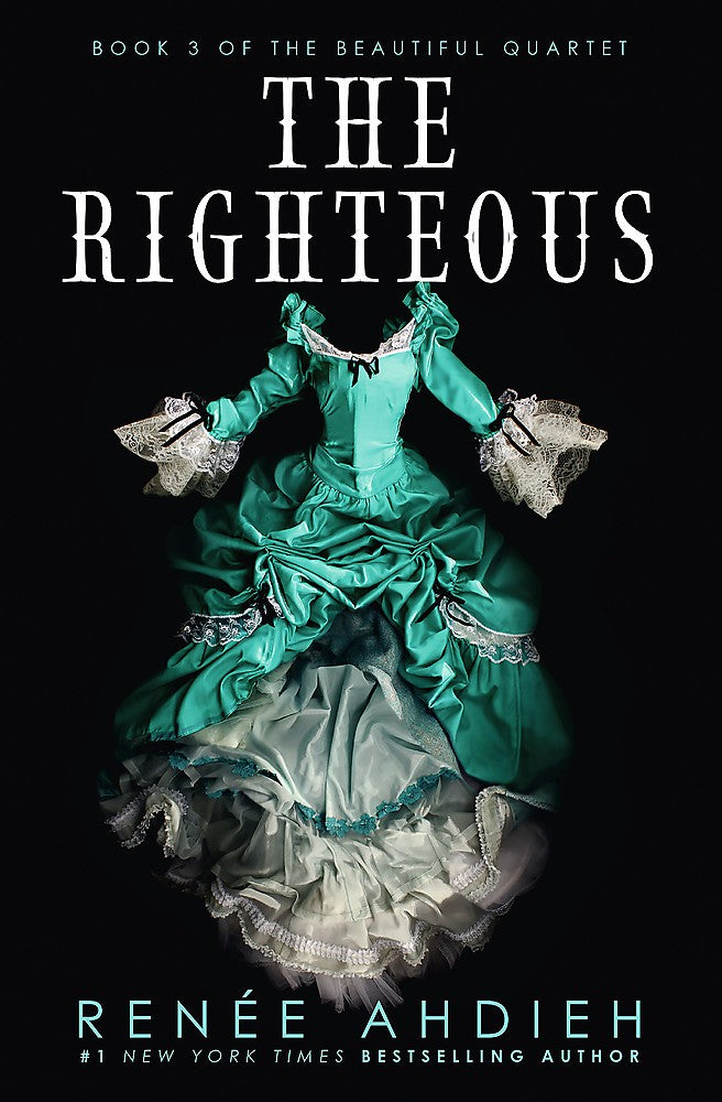 The Beautiful #3: The Righteous