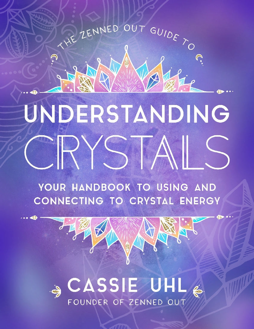 Guide to Understanding Crystals (Zenned Out)