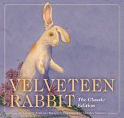 Velveteen Rabbit (The Classic Edition)