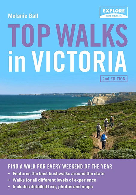 Top Walks in Victoria 2nd edition