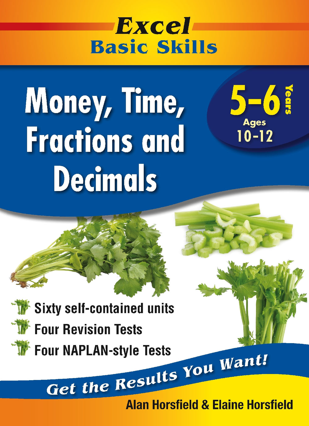 Excel Basic Skills Workbook: Money, Time, Fractions and Decimals Years 5-6