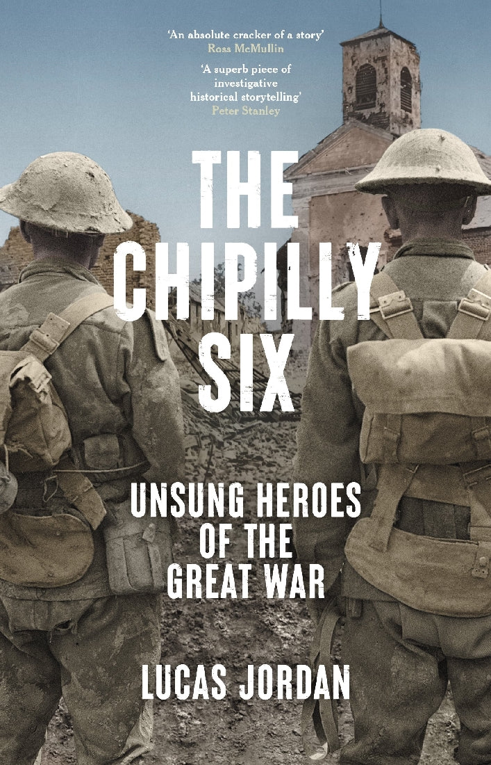 The Chipilly Six: Unsung Heroes of the Great War