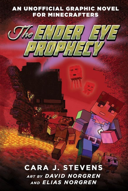 An Unofficial Graphic Novel for Minecrafters #3: The Ender Eye Prophecy