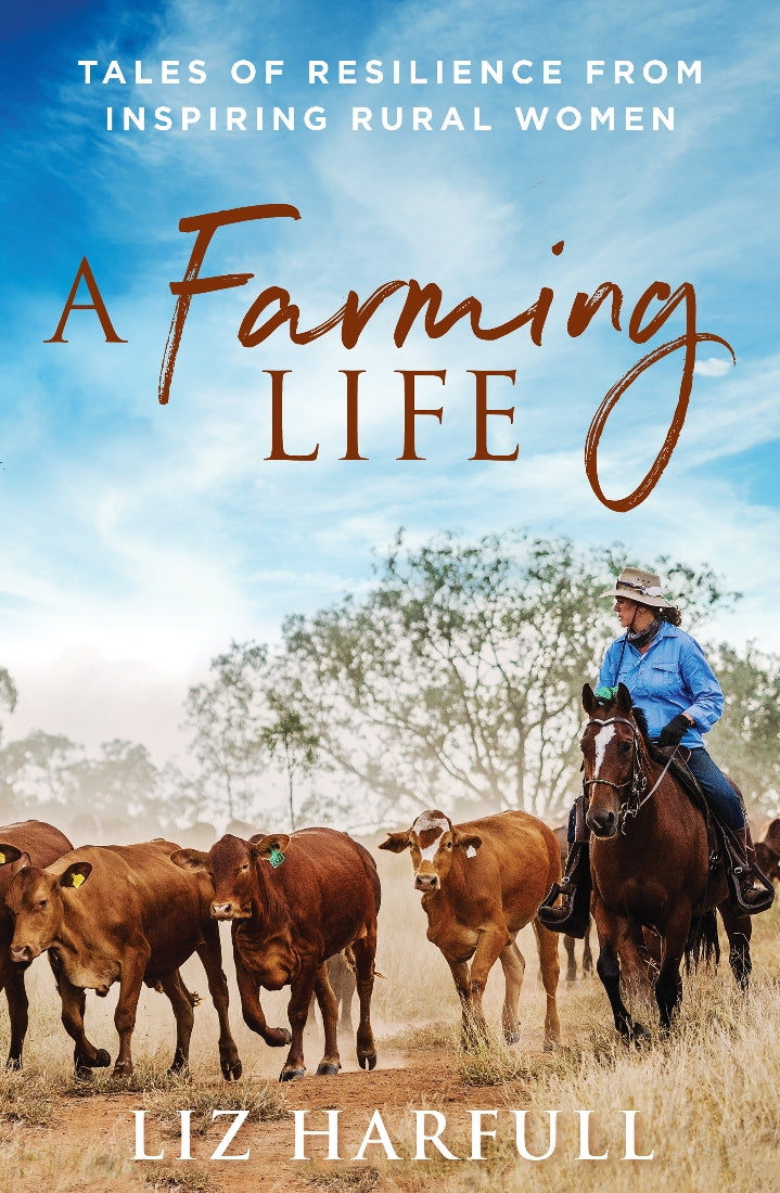 A Farming Life: Tales of Resilience from Inspiring Rural Women