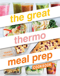 Load image into Gallery viewer, The Great Thermo Meal Prep Cookbook
