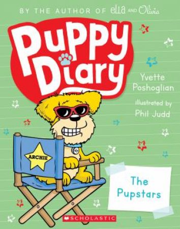 The Pupstars (#3 Puppy Diary)