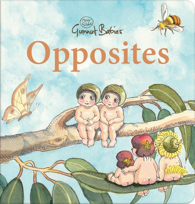 Gumnut Babies:  Opposites (Board Book)