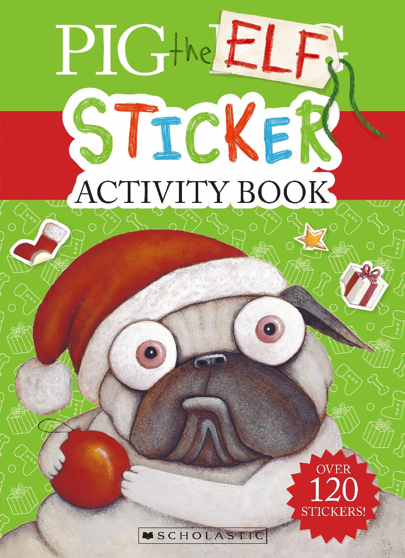 Pig the Elf: Sticker Activity Book