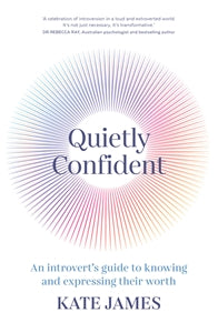 Quietly Confident