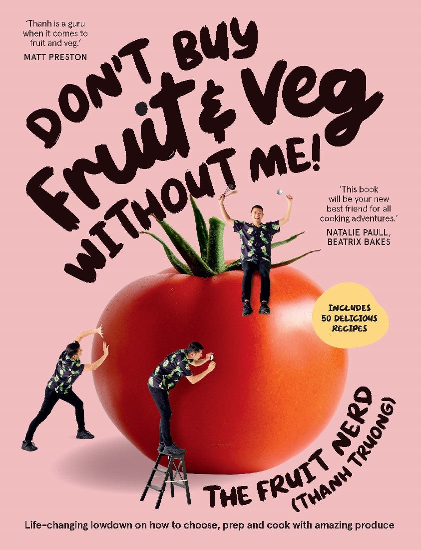 Don't Buy Fruit & Veg Without Me!