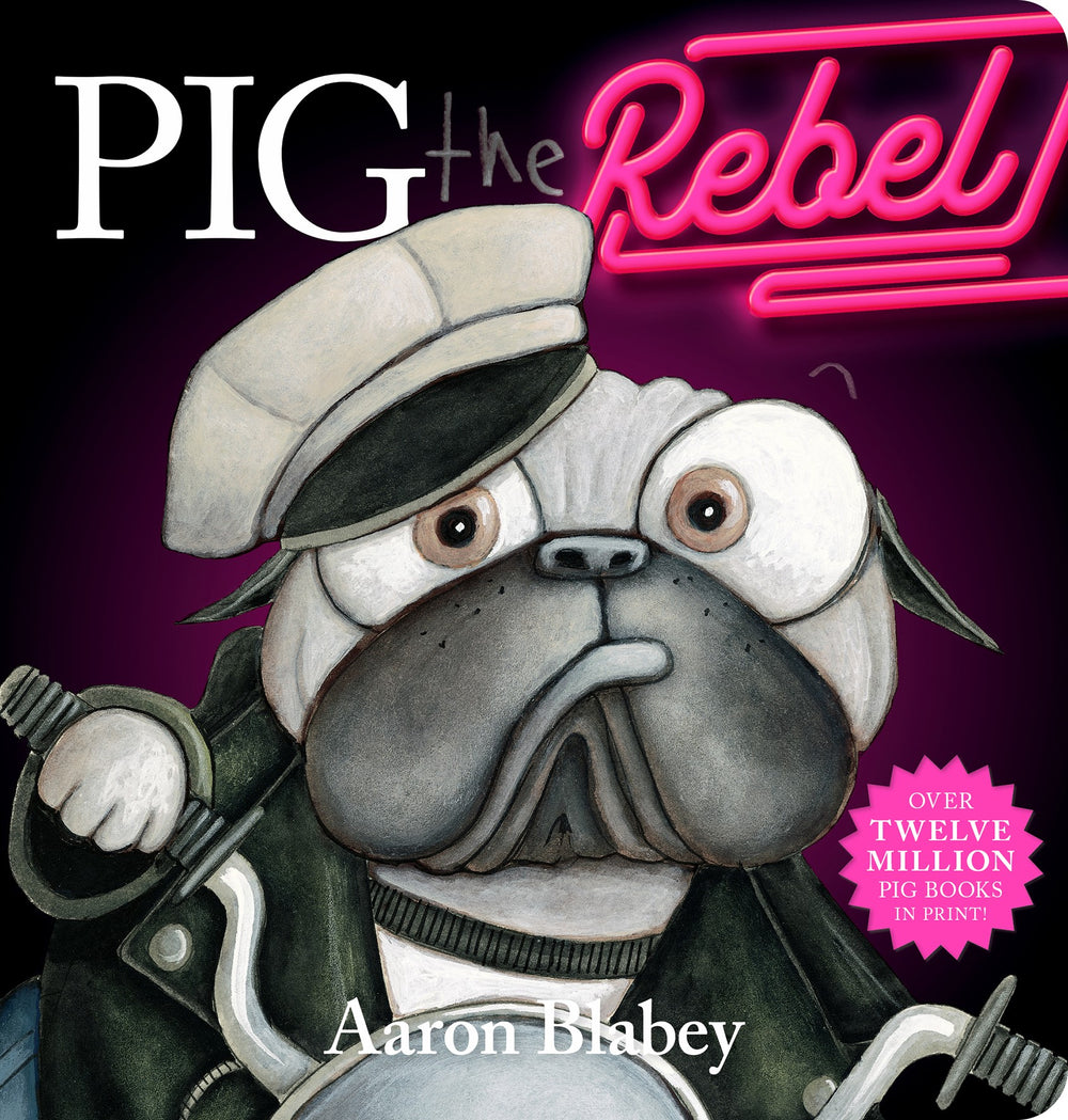 Pig the Rebel