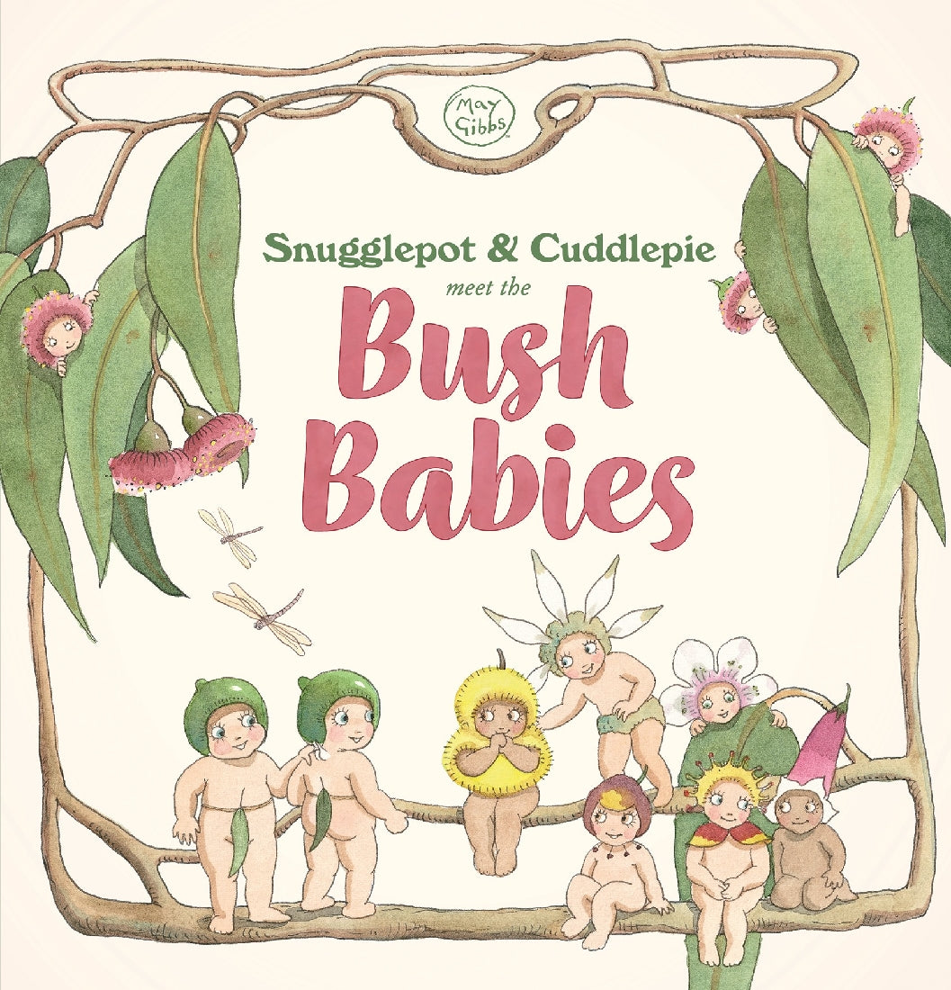 Snugglepot & Cuddlepie meet the Bush Babies