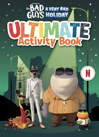 the Bad Guys: A Very Bad Holiday: Ultimate Activity Book (DreamWorks)