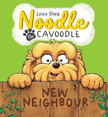 Noodle the Cavoodle #2: New Neighbour