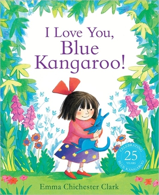 I Love You, Blue Kangaroo! (25th Anniversary Edition)