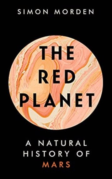 Red Planet: A Natural History of Mars