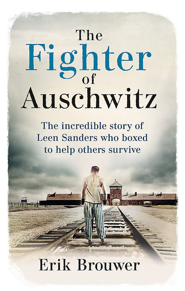 The Fighter of Auschwitz