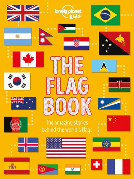 Lonely Planet Kids The Flag Book