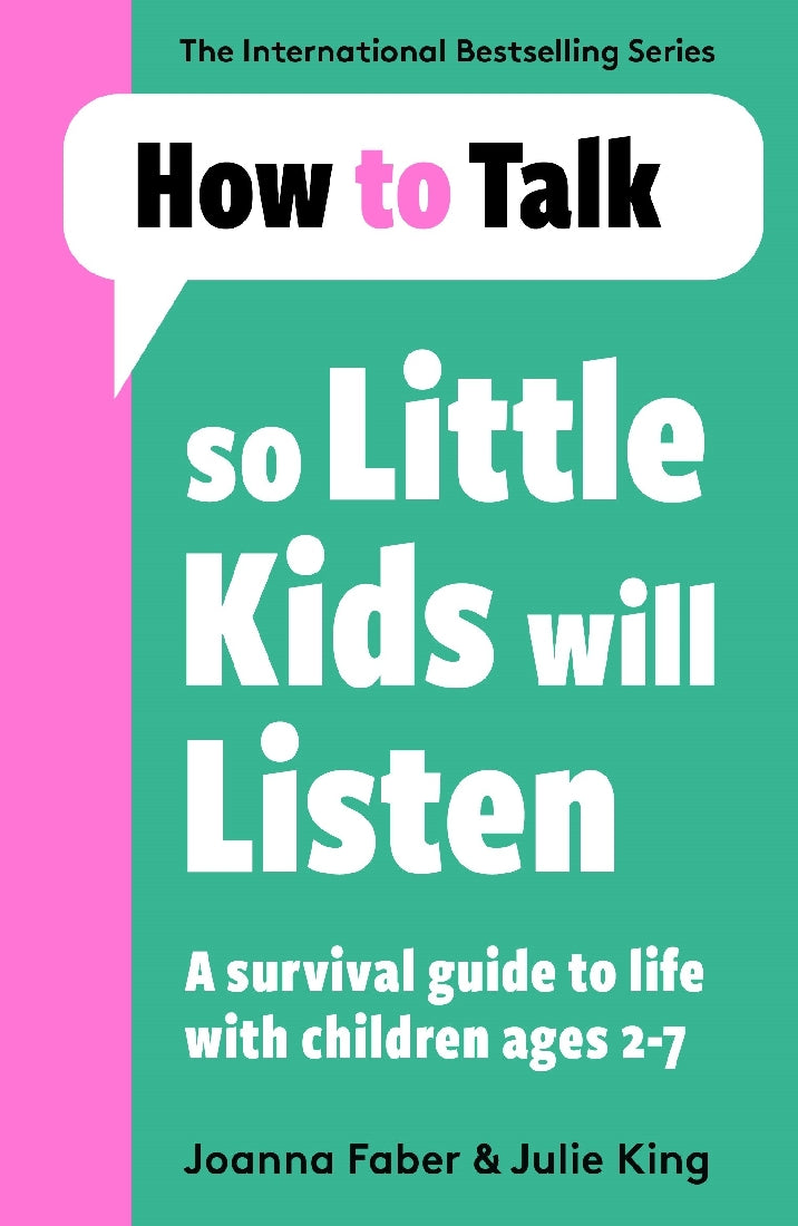 How To Talk So Little Kids Will Listen