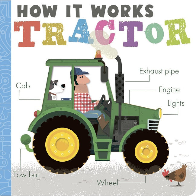 How it Works: Tractor by Amelia Hepworth