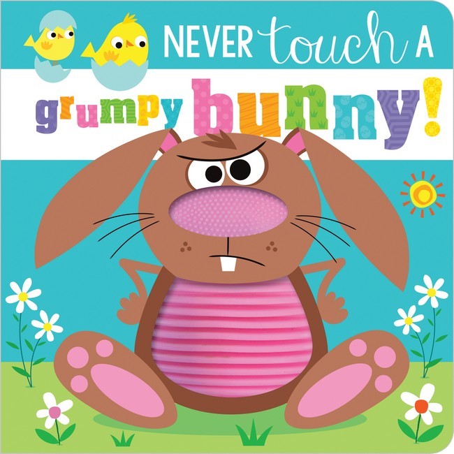 Never Touch a Grumpy Bunny!