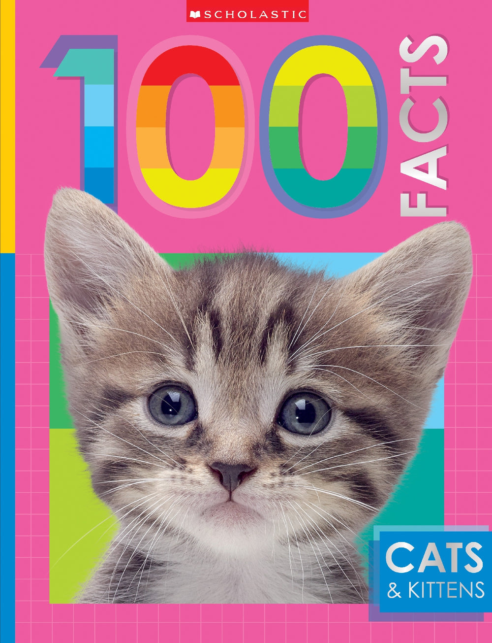 Cats and Kittens: 100 Facts (Miles Kelly)