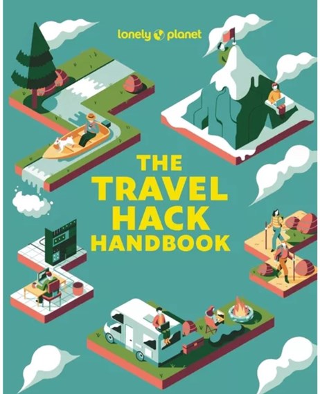 Lonely Planet The Travel Hack Handbook