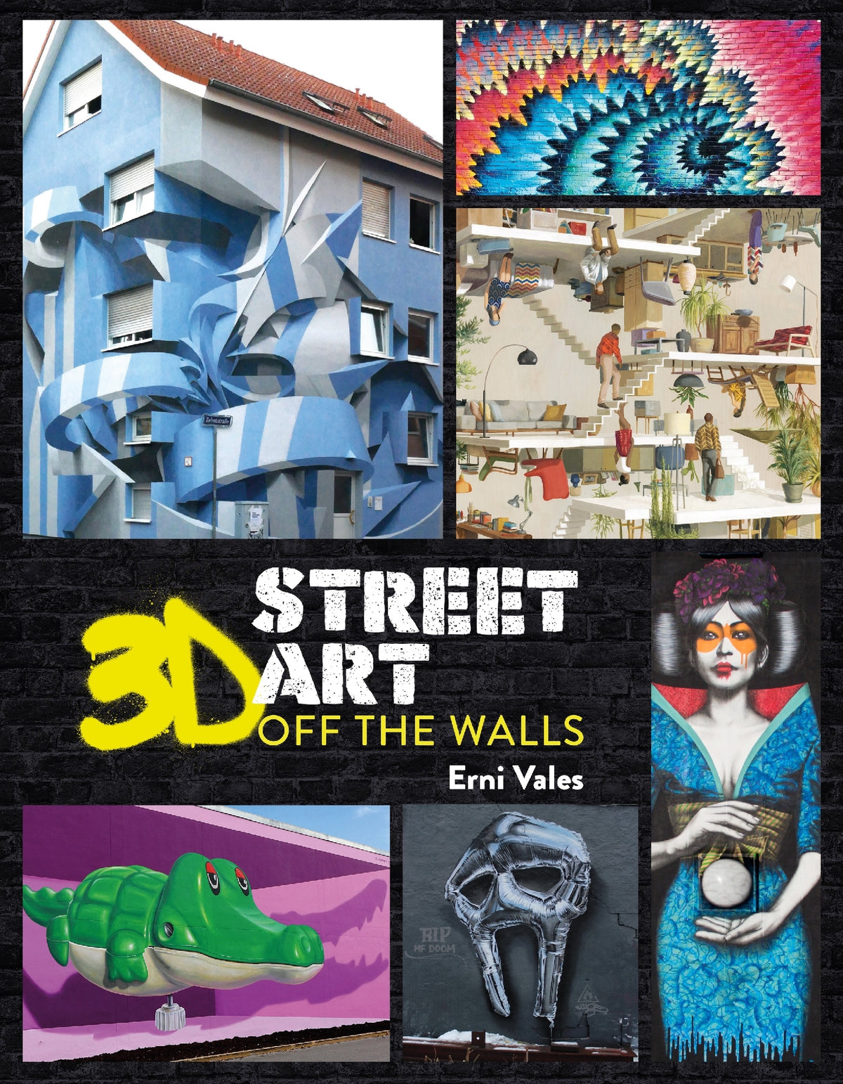 3D Street Art: Off the Walls