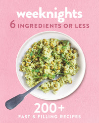 Weeknights 6 Ingredients or less
