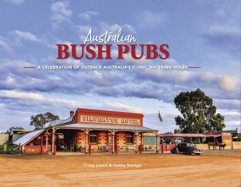 Australian Bush Pubs 3rd edition