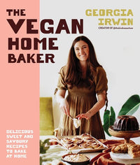 Load image into Gallery viewer, The Vegan Home Baker - Delicious sweet and savoury recipes to bake at home
