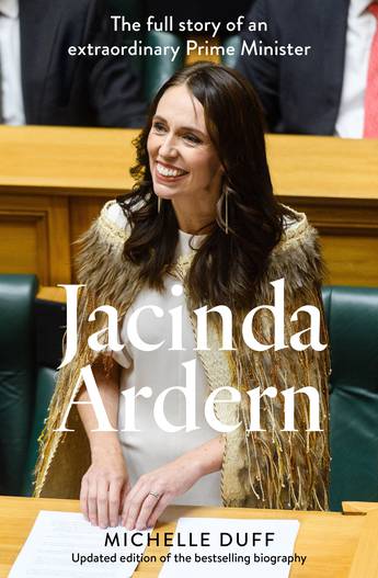 Jacinda Ardern: The Story of an Extraordinary Leader (New Edition)