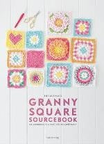 Ultimate Granny Square Sourcebook