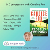 Load image into Gallery viewer, In Conversation with Candice Fox - Redbelly Crossing
