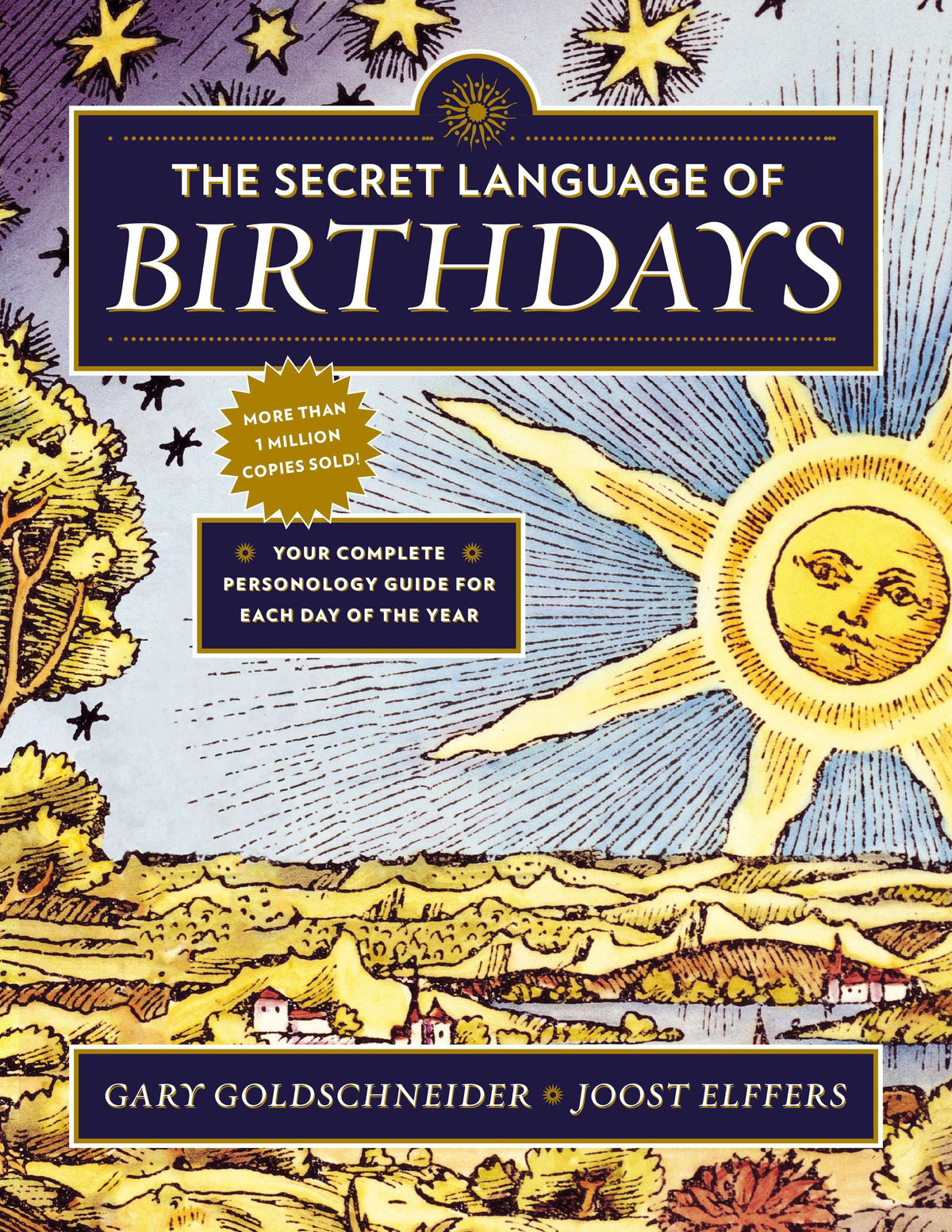 The Secret Language of Birthdays Your Complete Personology Guide for Each Day of the Year