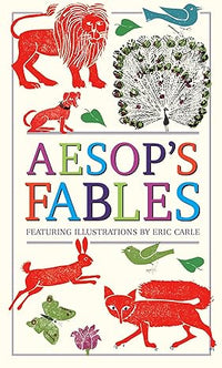 Load image into Gallery viewer, Aesop's Fables (Deluxe, hardbound edition with original illustrations by Eric Carle)
