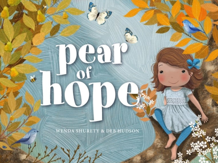 Pear of Hope by Wenda Shurety & Deb Hudson