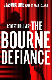 Load image into Gallery viewer, Robert Ludlum&#39;s The Bourne Defiance
