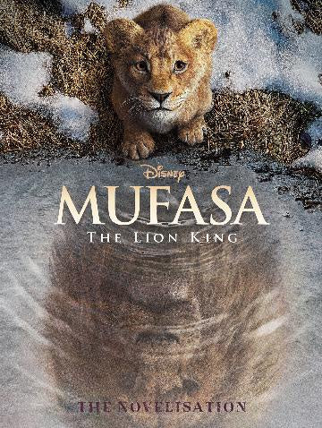 Mufasa: Movie Novel (Disney: The Lion King)