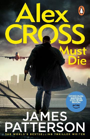 Alex Cross Must Die (Alex Cross #31)