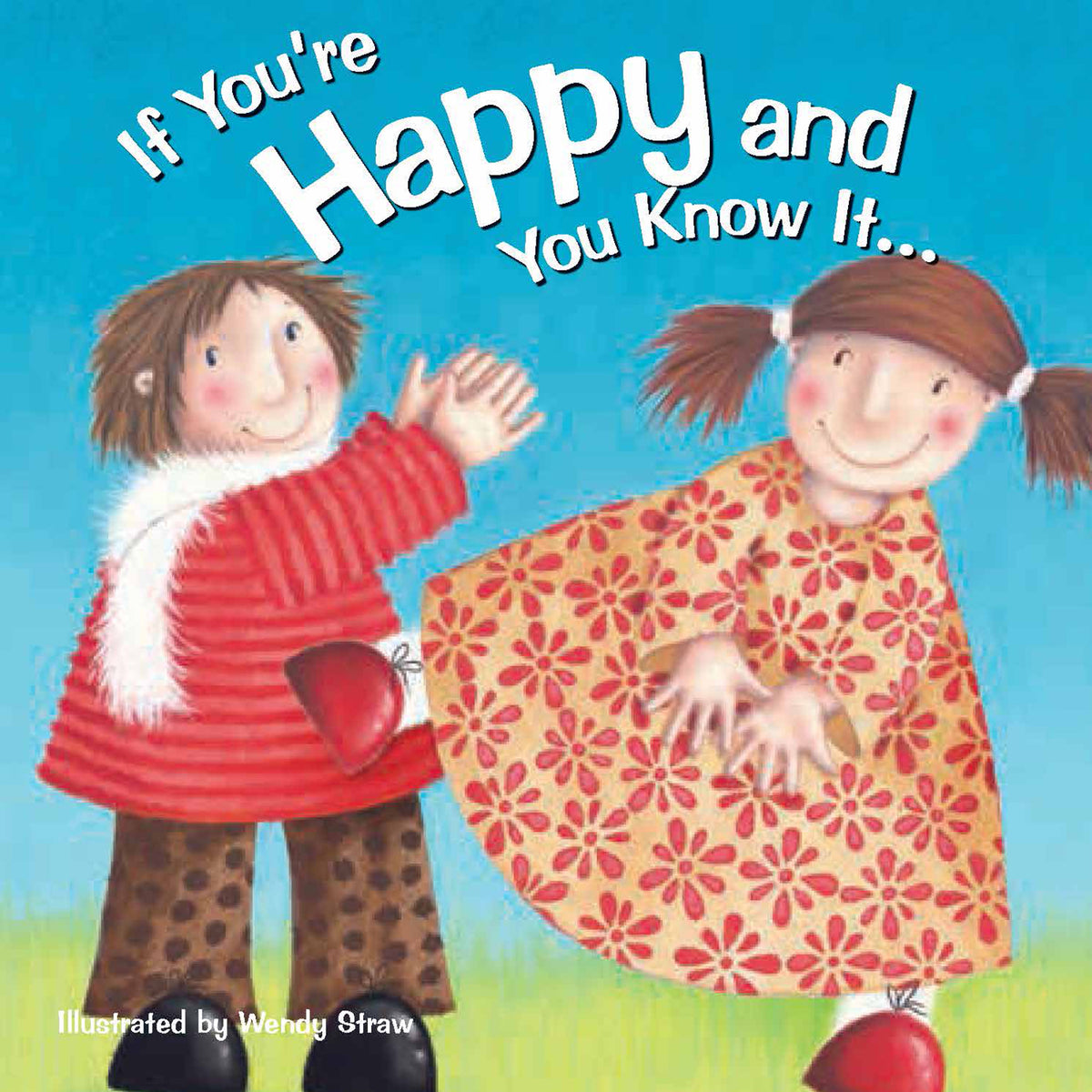 If You're Happy and You Know it